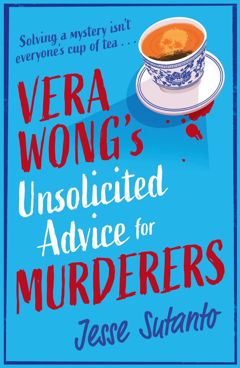 Jesse Sutanto - Vera Wong’s Unsolicited Advice for Murderers, E-bok