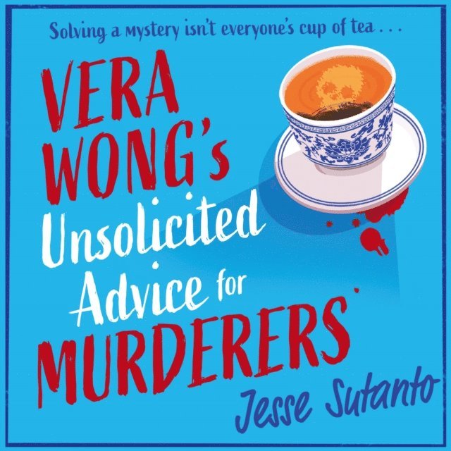 Jesse Sutanto - Vera Wong's Unsolicited Advice for Murderers, Ljudbok