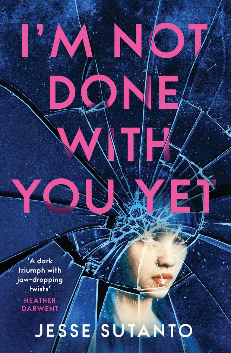 Jesse Sutanto - I’m Not Done With You Yet, E-bok