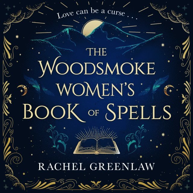 Rachel Greenlaw - Woodsmoke Women's Book of Spells, Ljudbok