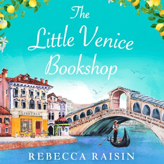 Rebecca Raisin - Little Venice Bookshop, Ljudbok