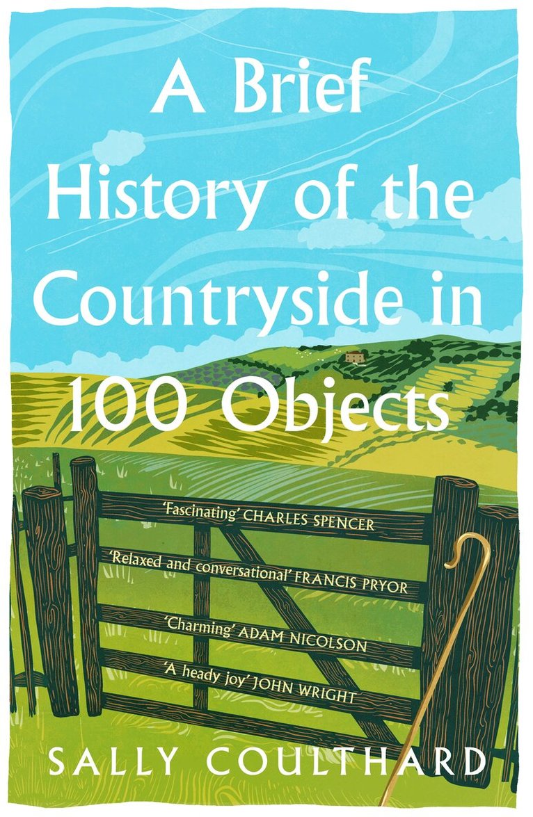 Sally Coulthard - Brief History of the Countryside in 100 Objects, E-bok