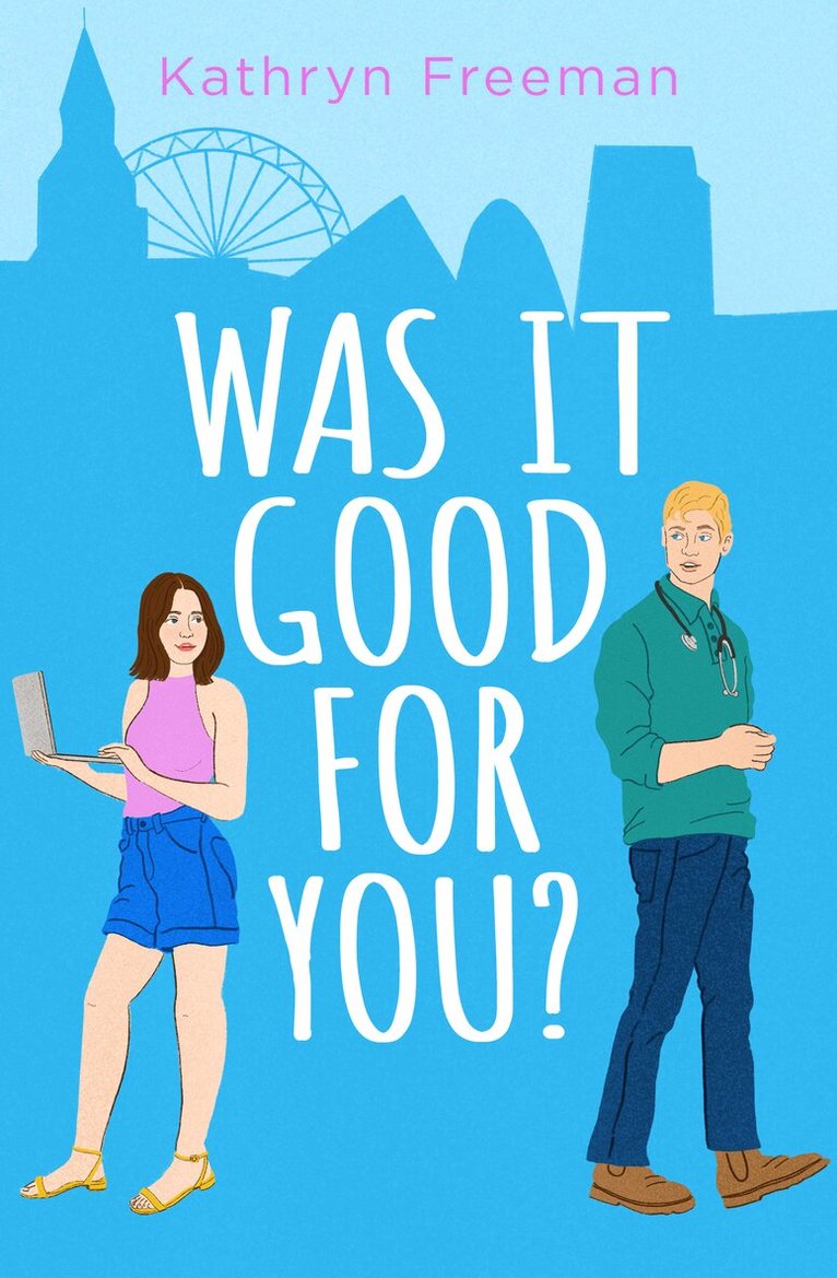 Kathryn Freeman - Was It Good For You?, E-bok