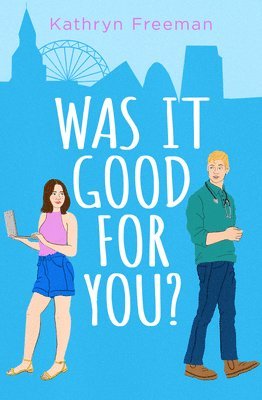 Was It Good For You? av Kathryn Freeman
