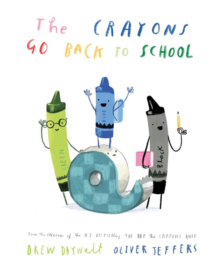 Drew Daywalt - Crayons Go Back to School, E-bok