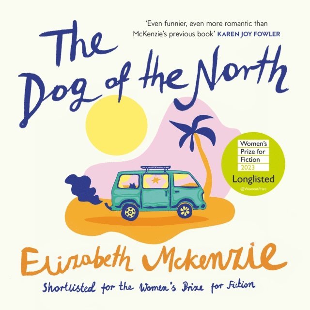Elizabeth McKenzie - Dog of the North, Ljudbok