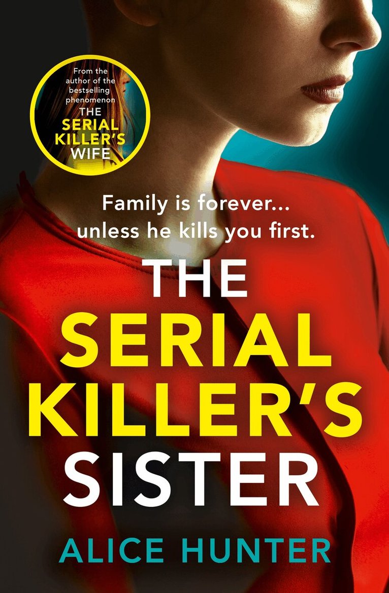 Alice Hunter - Serial Killer’s Sister, E-bok