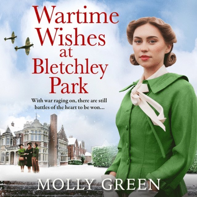 Molly Green - Wartime Wishes at Bletchley Park, Ljudbok