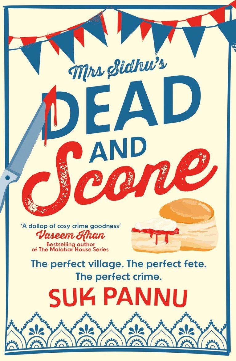 Suk Pannu - Mrs Sidhu’s ‘Dead and Scone’, Häftad