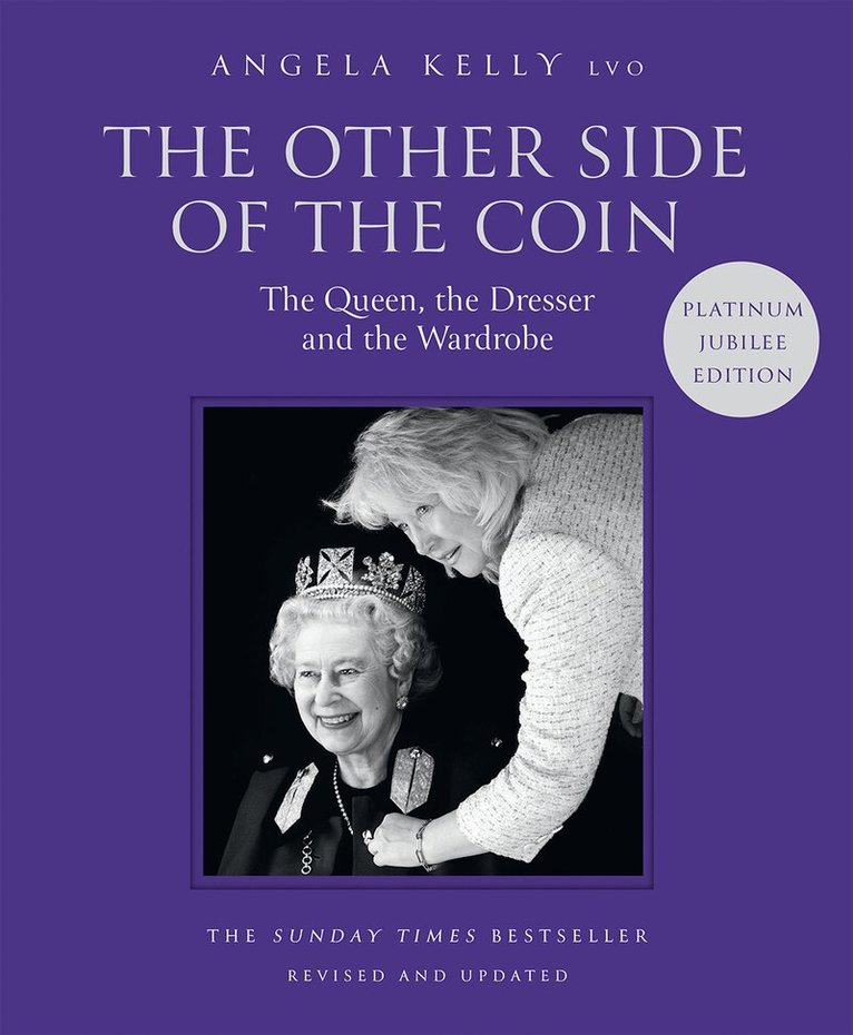 Angela Kelly - Other Side of the Coin: The Queen, the Dresser and the Wardrobe, E-bok