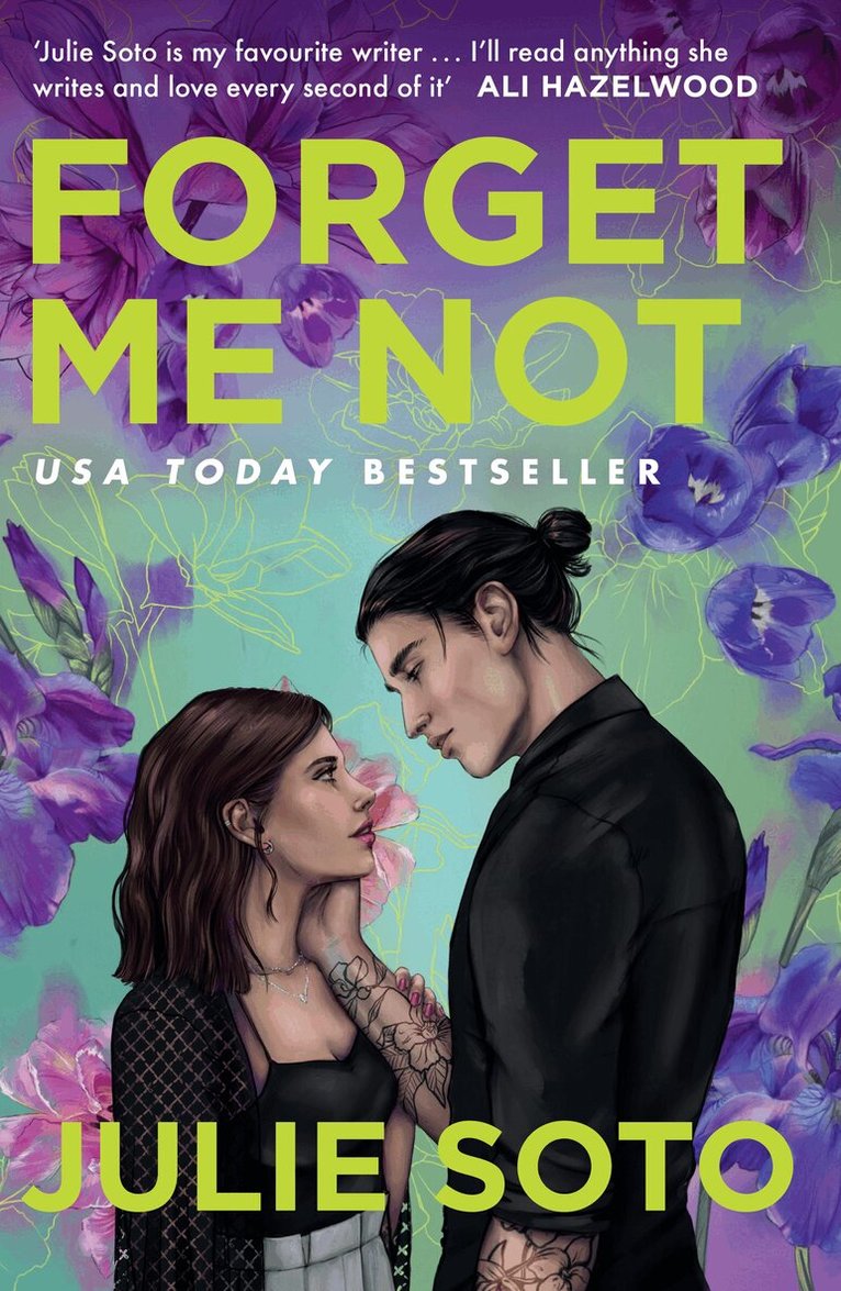 Julie Soto - Forget Me Not, E-bok