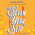 Seven Year Slip