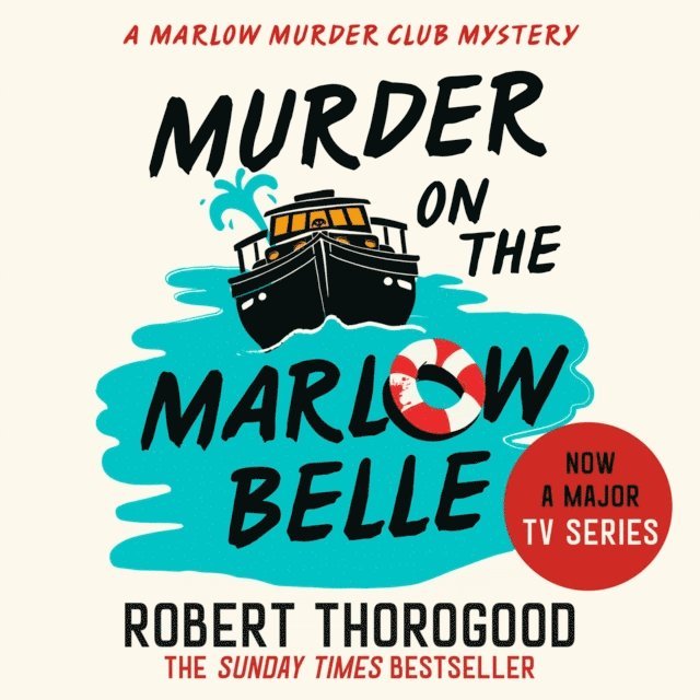 Robert Thorogood - Murder on the Marlow Belle, Ljudbok