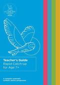 Rapid Catch-up for Age 7+ Teacher's Guide