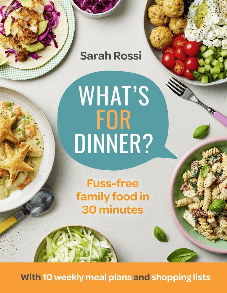 Sarah Rossi - What’s For Dinner?, E-bok. Tillgänglighet: Lägg i varukorg