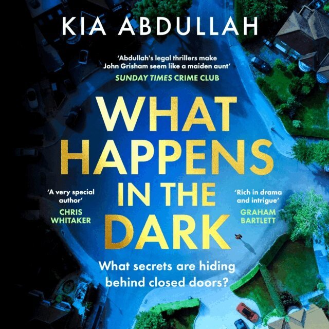 Kia Abdullah - What Happens in the Dark, Ljudbok