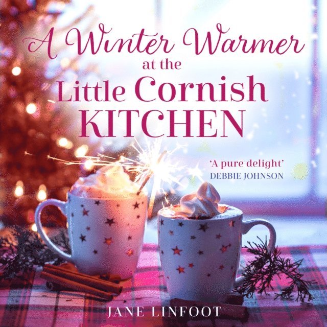 Jane Linfoot - Winter Warmer at the Little Cornish Kitchen, Ljudbok