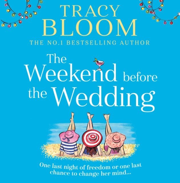 Tracy Bloom - Weekend Before the Wedding, Ljudbok