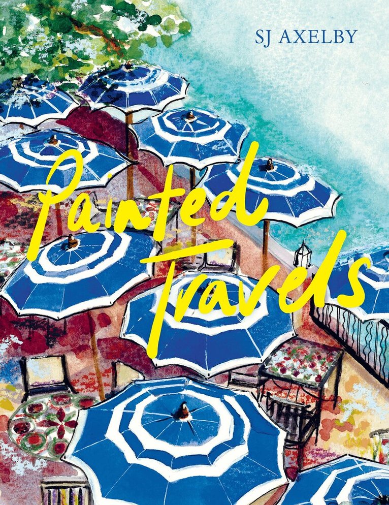 SJ Axelby - Painted Travels, E-bok