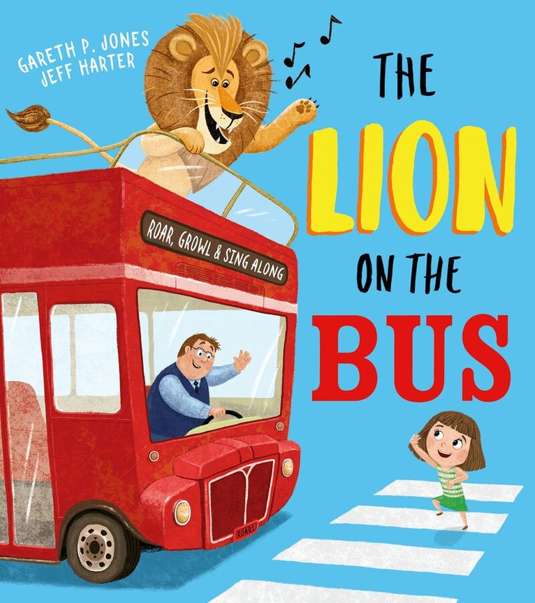 Gareth P Jones - Lion on the Bus, E-bok
