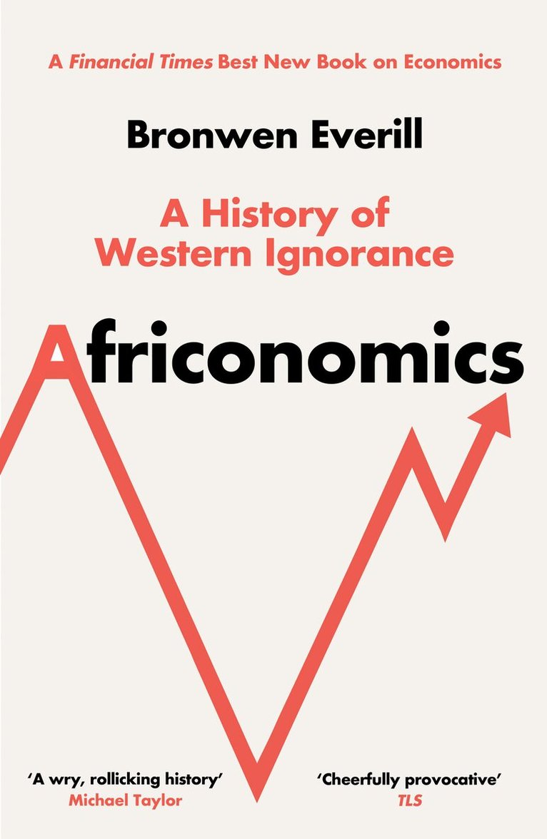 Bronwen Everill - Africonomics, E-bok
