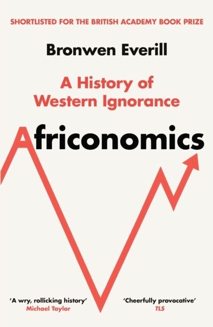 Bronwen Everill - Africonomics, Häftad