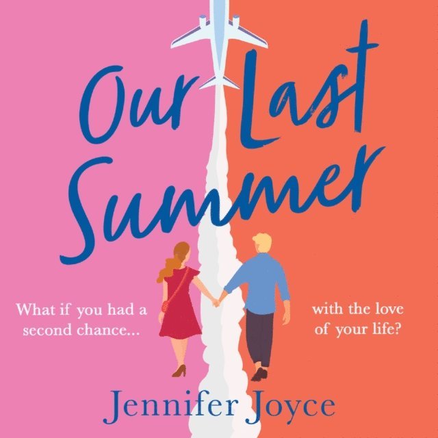 Jennifer Joyce - Our Last Summer, Ljudbok