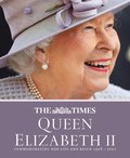 TIMES QUEEN ELIZABETH II HB : Commemorating her life and reign 1926 - 2022