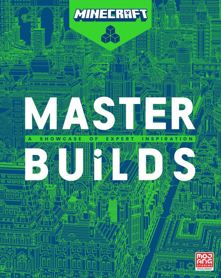 Mojang AB, Tom Stone - Minecraft Master Builds, E-bok