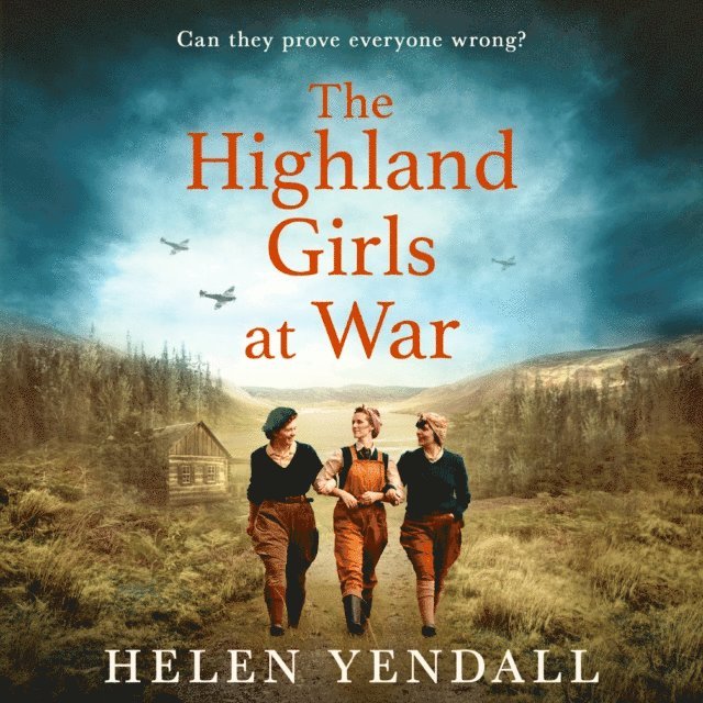 Helen Yendall - Highland Girls at War, Ljudbok