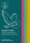 SEND Programme: Graduated Approach Teacher's Guide