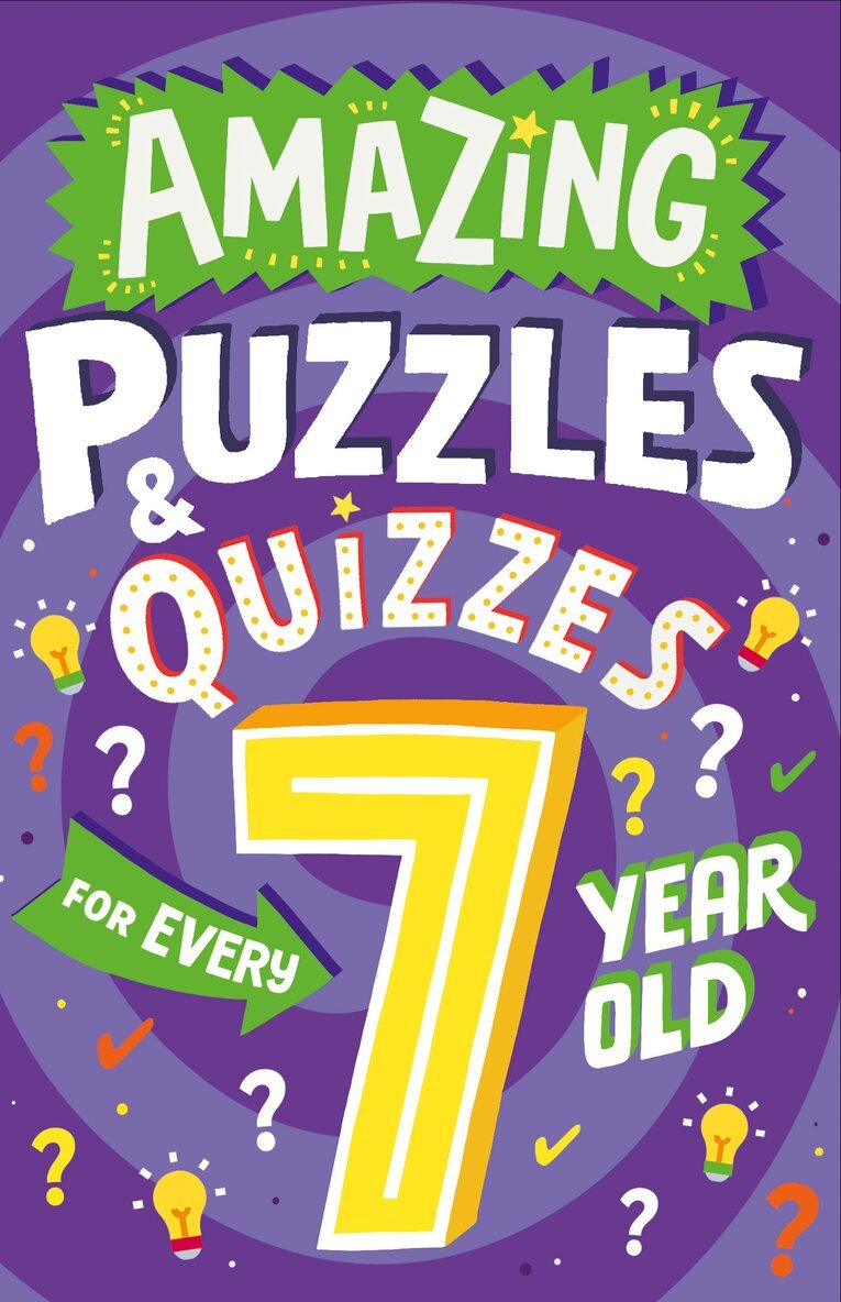 Clive Gifford - Amazing Puzzles and Quizzes for Every 7 Year Old, E-bok