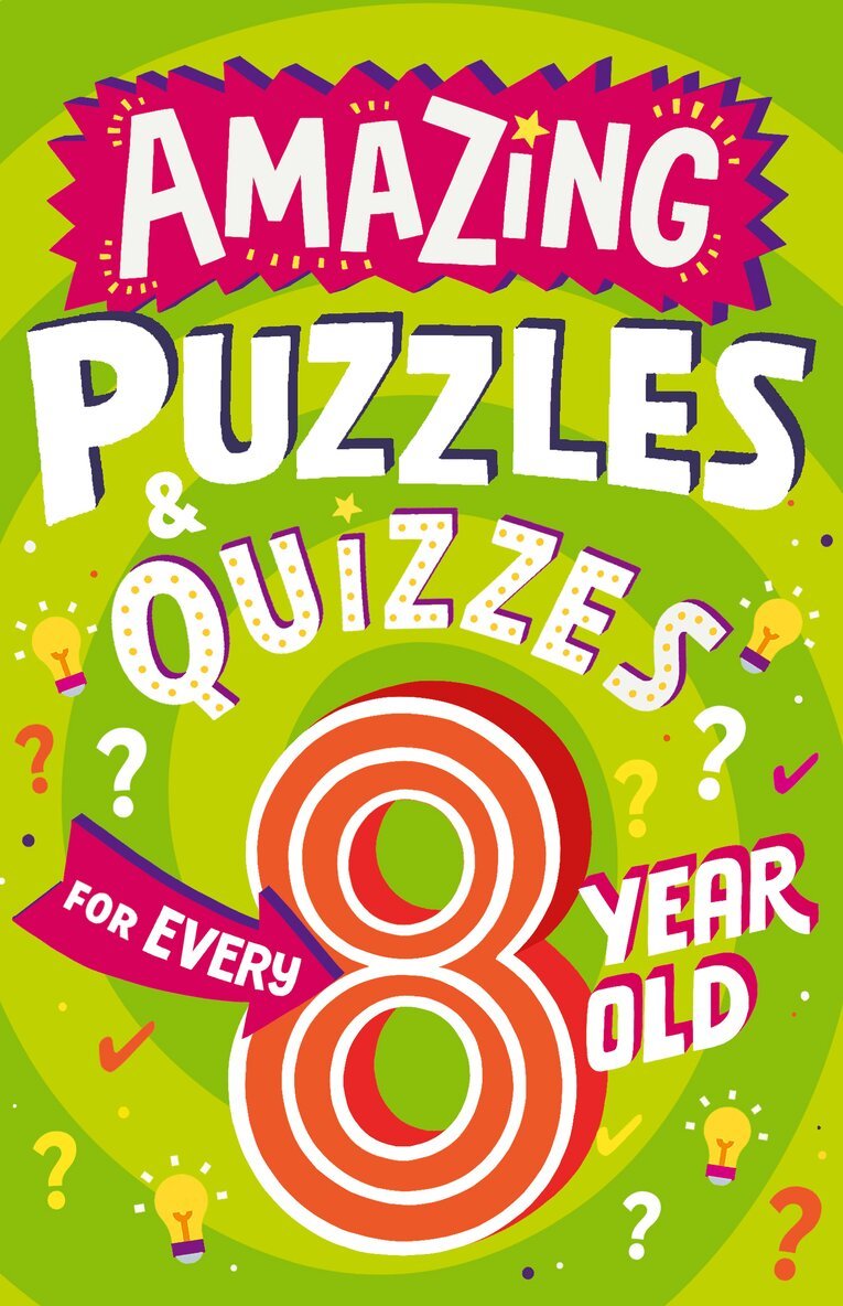Clive Gifford - Amazing Puzzles and Quizzes for Every 8 Year Old, E-bok
