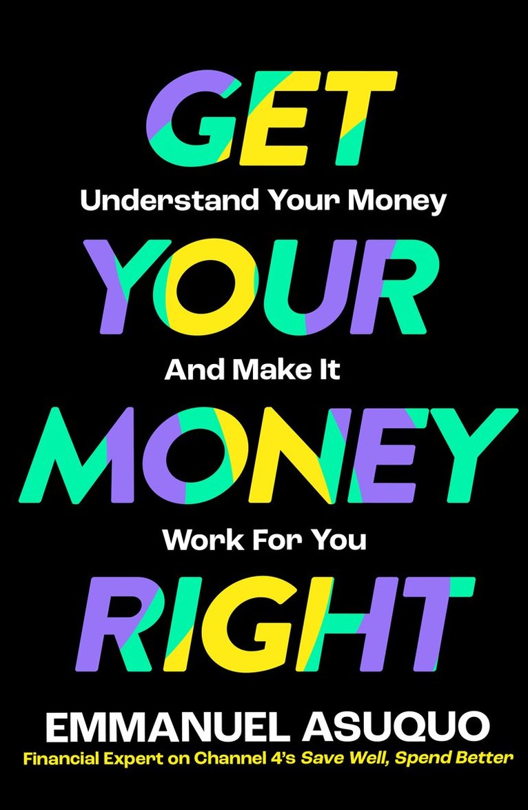 Emmanuel Asuquo - Get Your Money Right, E-bok. Tillgänglighet: Lägg i varukorg