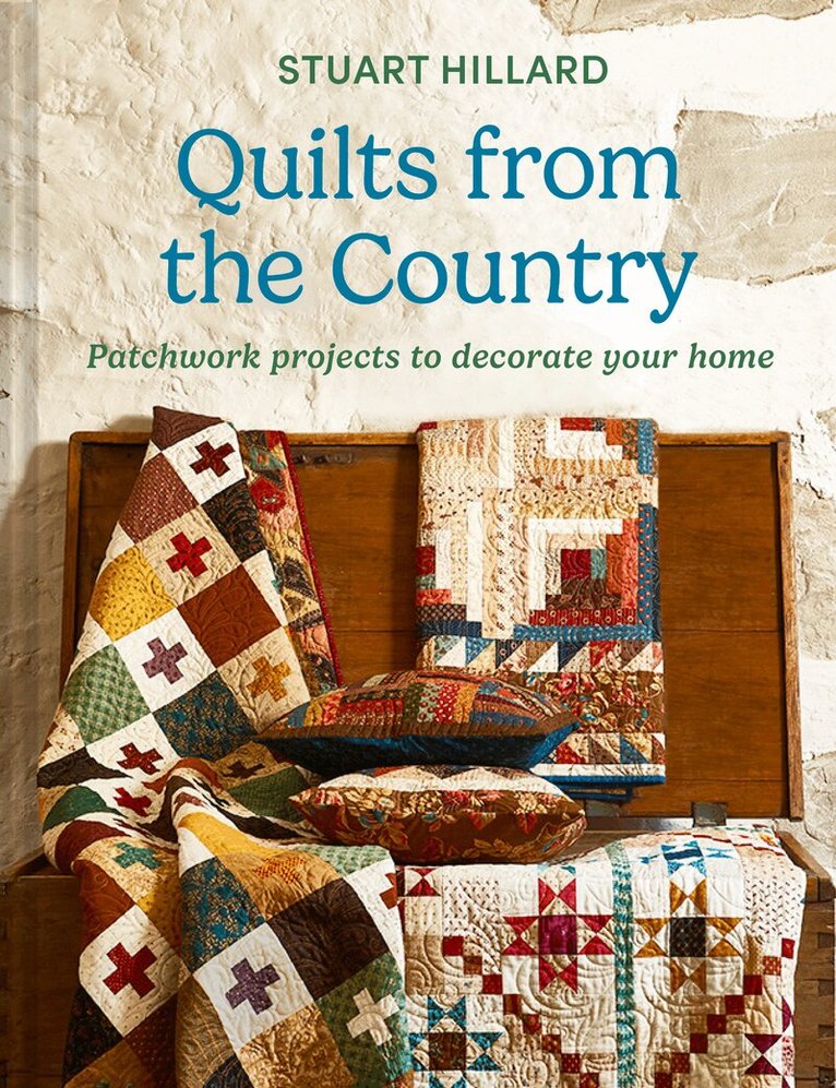 Stuart Hillard - Quilts from the Country, E-bok