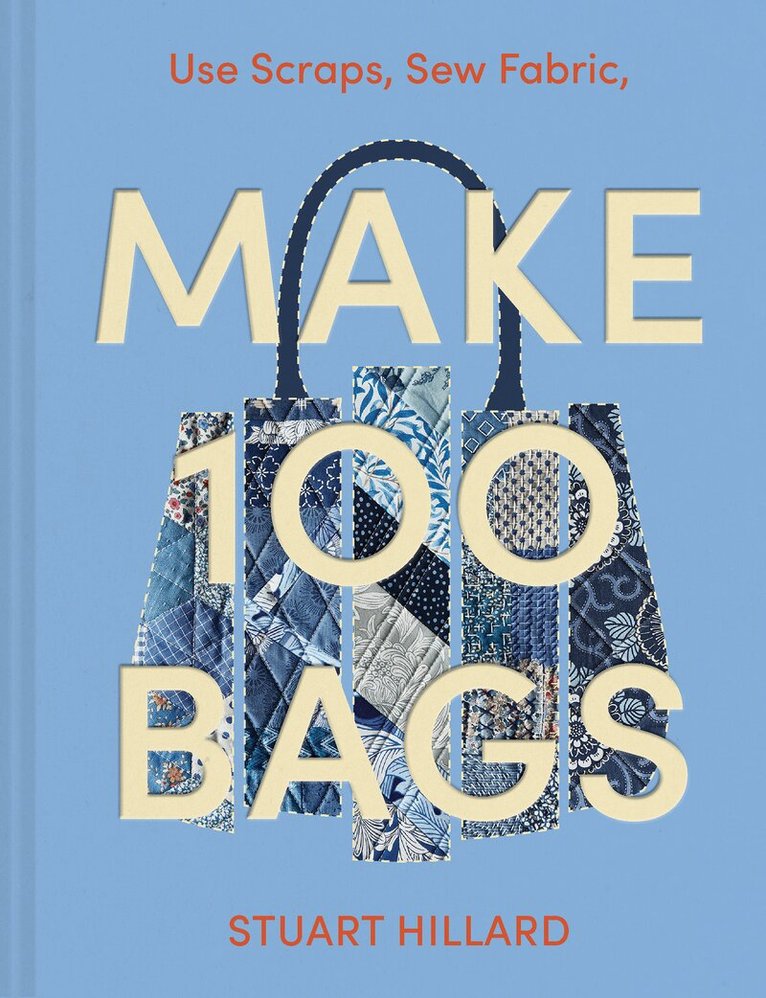 Stuart Hillard - Make 100 Bags, E-bok