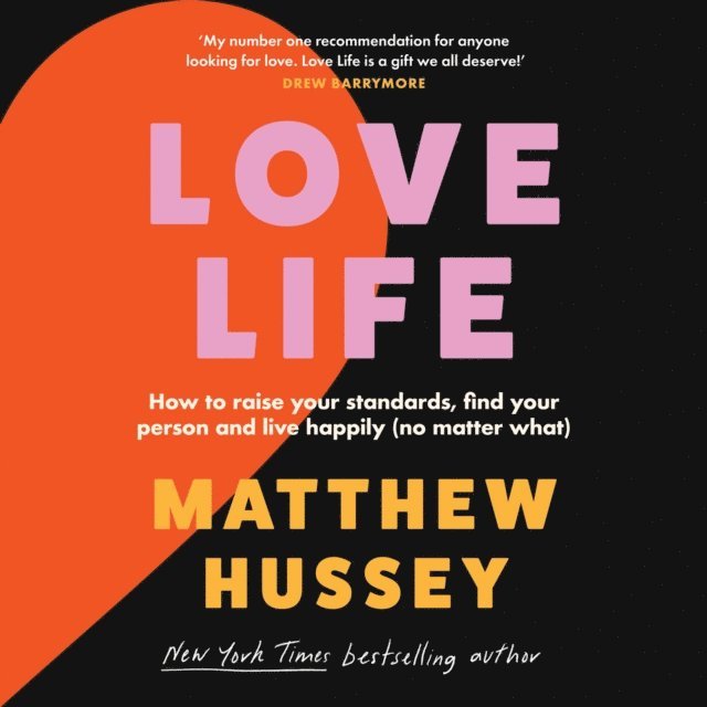 Matthew Hussey - Love Life, Ljudbok