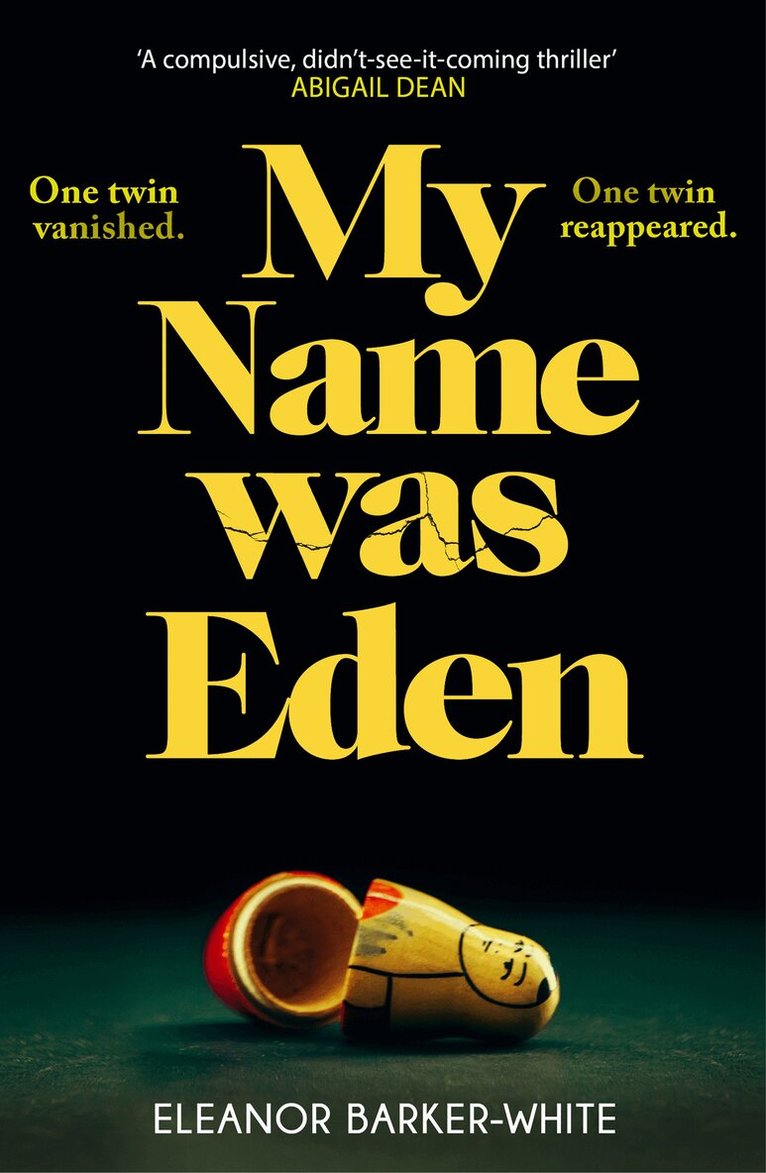Eleanor Barker-White - My Name Was Eden, Inbunden