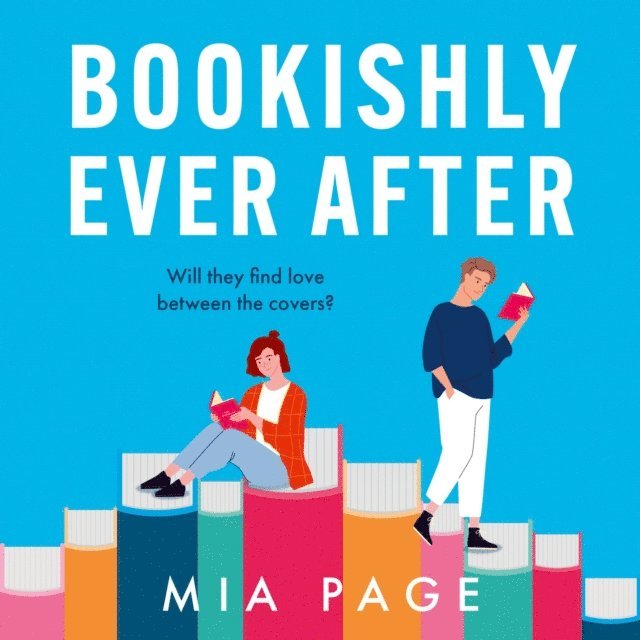 Mia Page - Bookishly Ever After, Ljudbok
