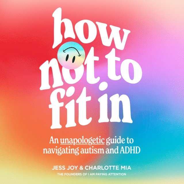 Charlotte Mia, Jess Joy - How Not to Fit In, Ljudbok