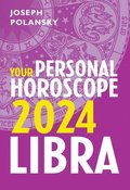 Libra 2024: Your Personal Horoscope