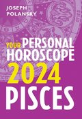 Pisces 2024: Your Personal Horoscope