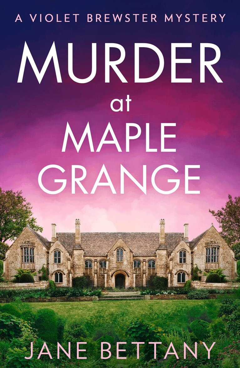 Jane Bettany - Murder at Maple Grange, E-bok