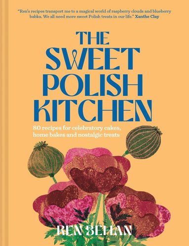Sweet Polish Kitchen av Ren Behan