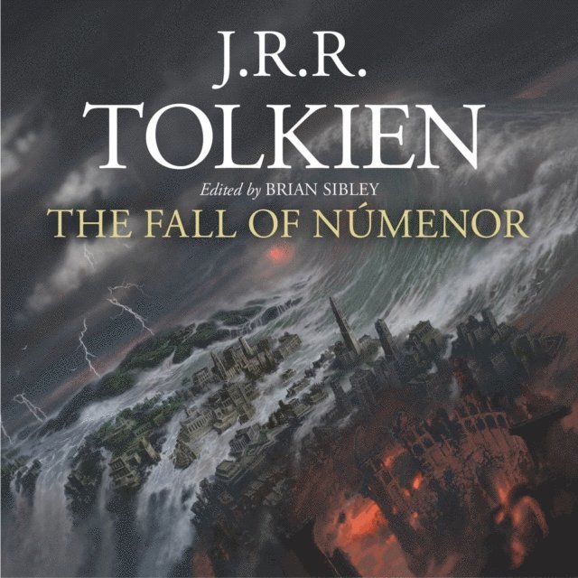 J.R.R. Tolkien, Brian Sibley - Fall of Numenor, Ljudbok
