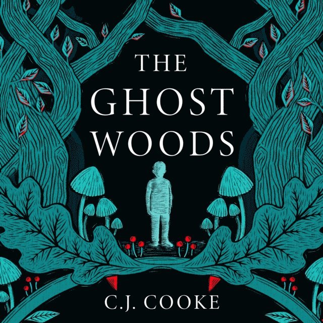 C.J. Cooke - Ghost Woods, Ljudbok