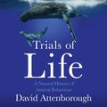 Trials of Life