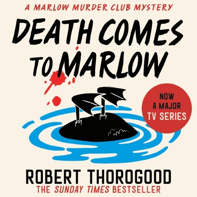 Robert Thorogood - Death Comes to Marlow, Ljudbok