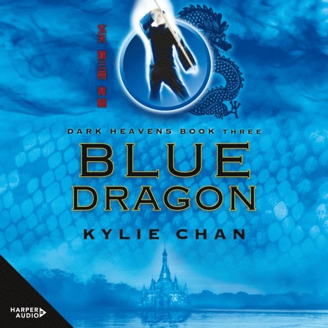 Kylie Chan - Blue Dragon, Ljudbok