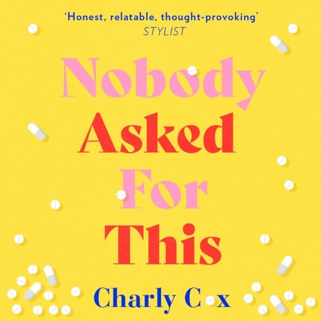 Charly Cox - Nobody Asked For This, Ljudbok